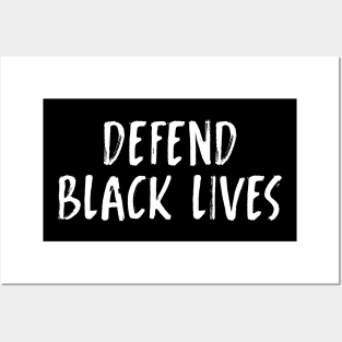 Defend Black Lives Posters and Art